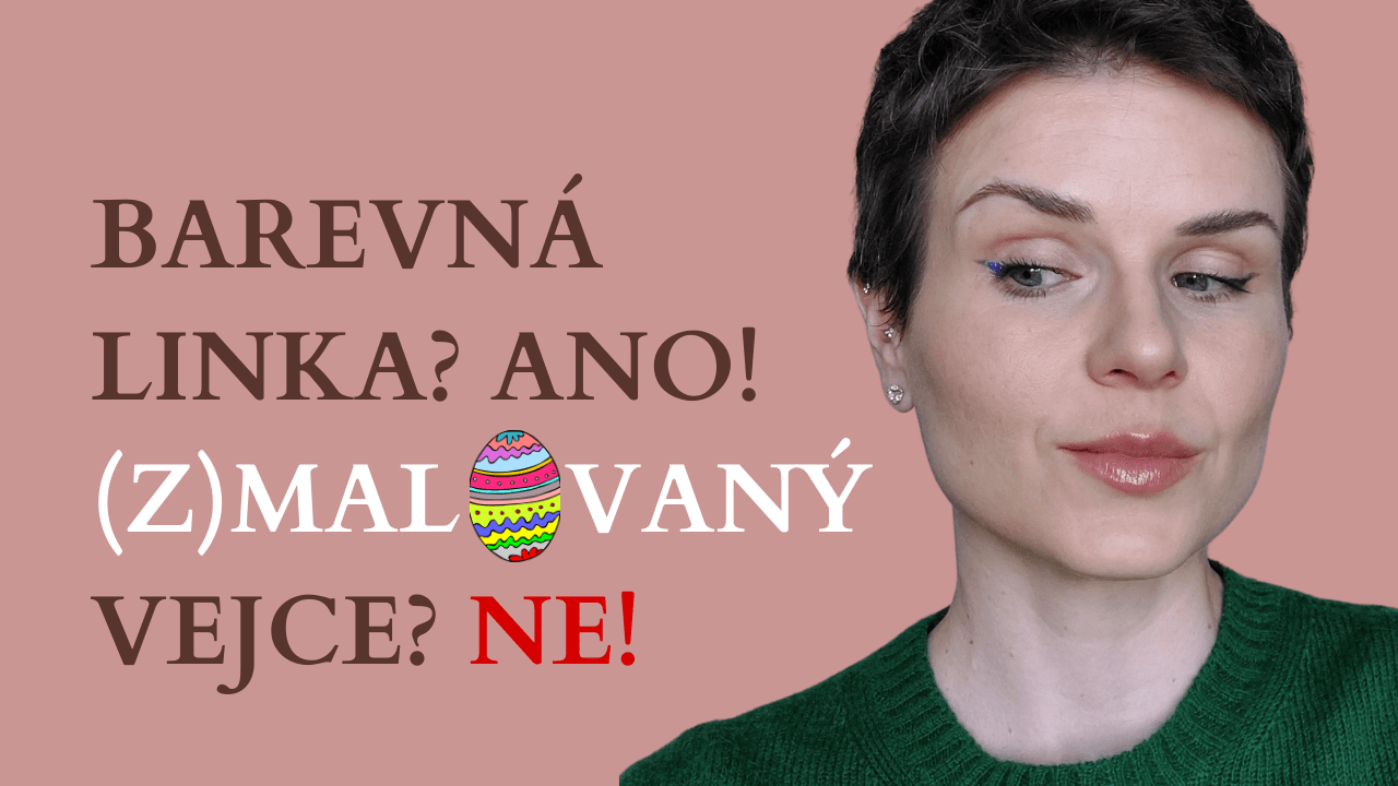 Jak říct ANO výrazným barvám v líčení očí (a neskončit jako velikonoční kraslice)